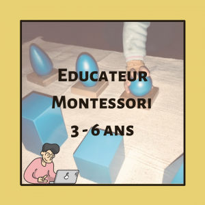 Educateur Montessori 3/6 ans