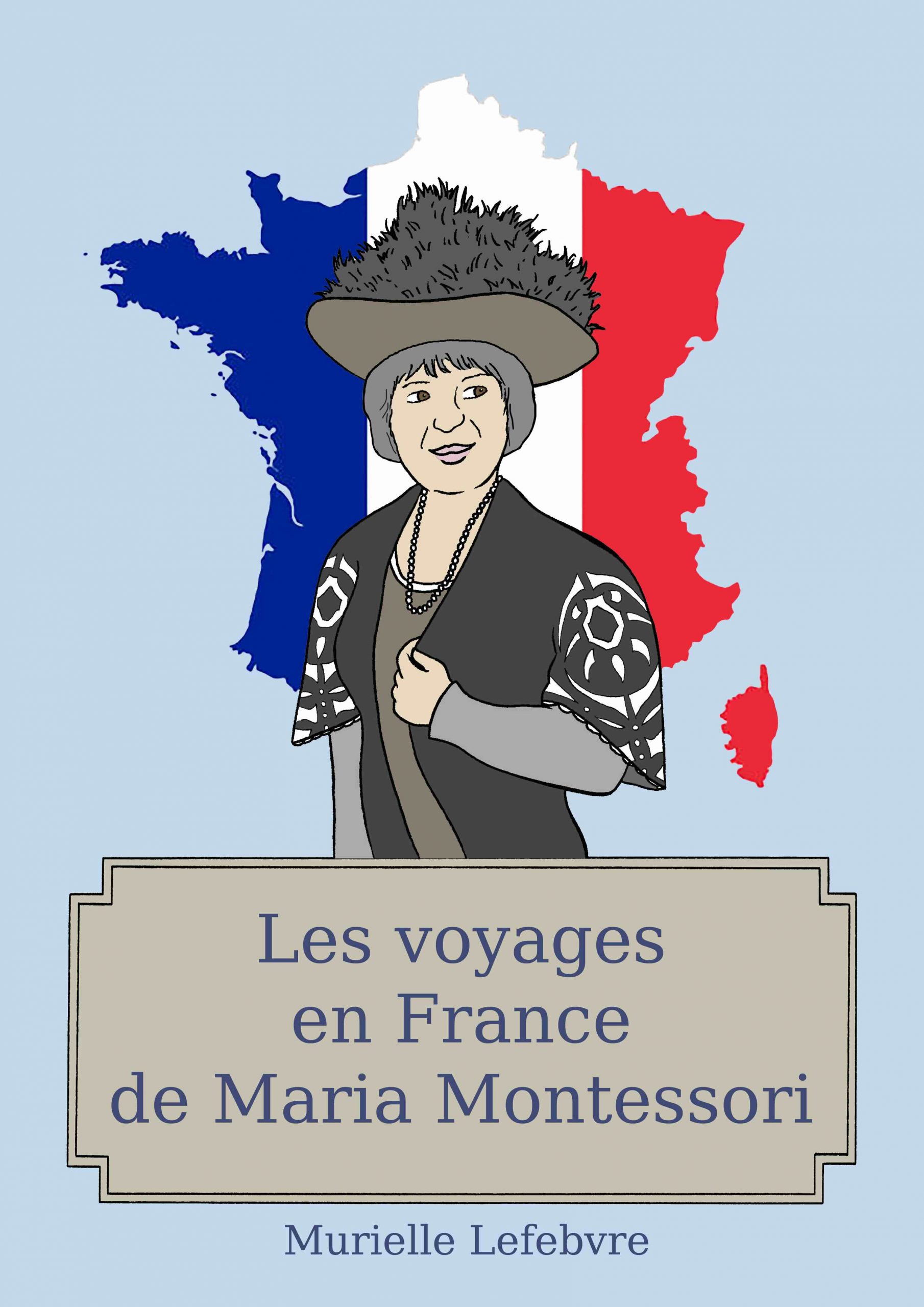 Livre "Les voyages en France de Maria Montessori"
