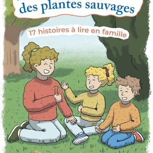 Livre "Les petits explorateurs des plantes sauvages"